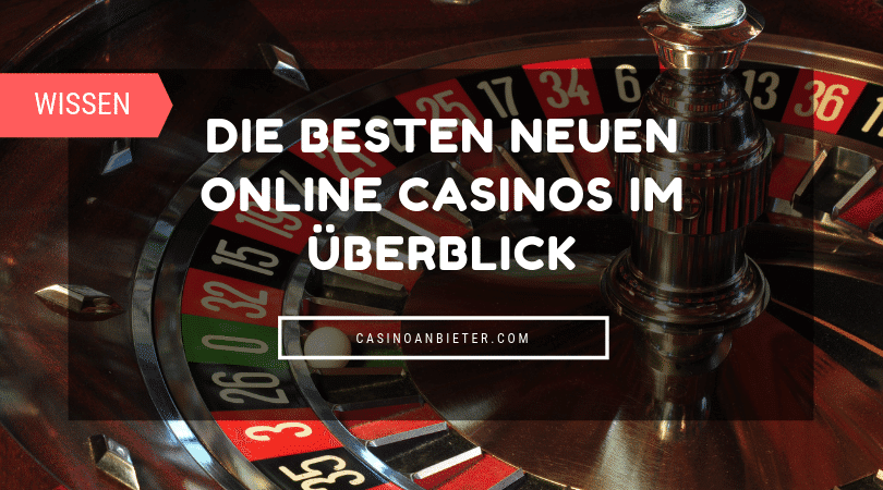 Newest Online Casinos