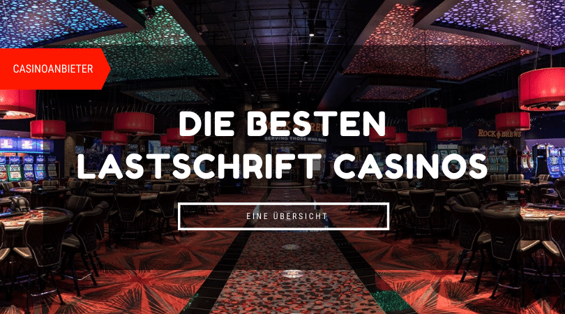 Online Casino Per Lastschrift Bezahlen