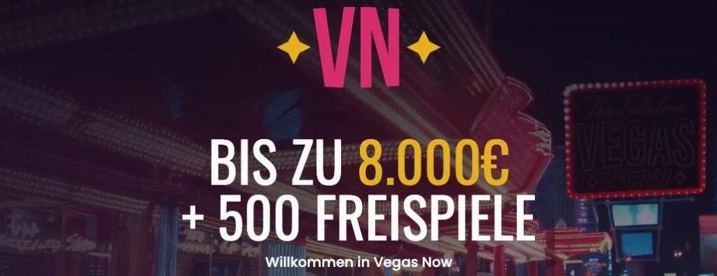 Vegas Now Casino Willkommensbonus